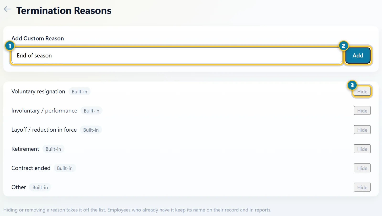 The Termination Reasons page with the reason box (1), Add (2) and Hide (3) marked