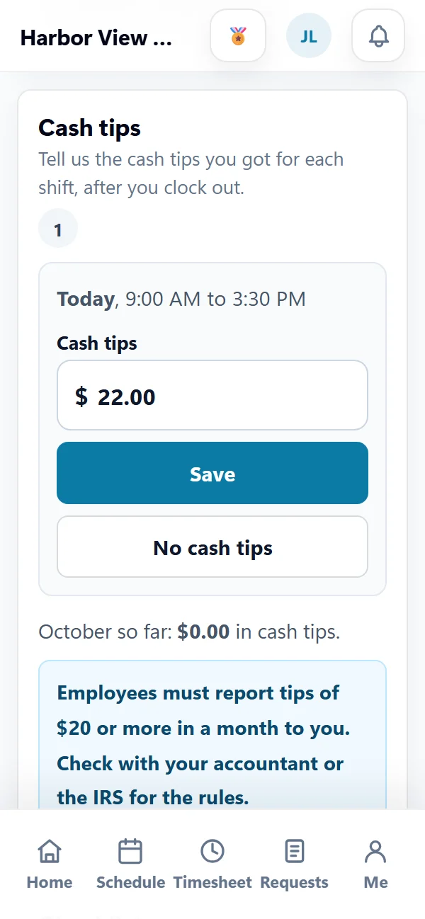 Cash tips in the employee app for a sample hotel: a room attendant's 9:00 AM to 3:30 PM shift today with $22.00 typed in, Save and No cash tips, and the reminder that tips of $20 or more in a month are reported to the employer.